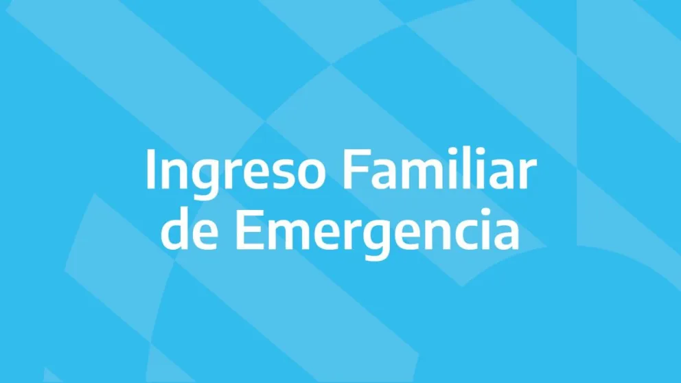 Nuevo IFE: con el calendario de pagos confirmado, enterate cuándo cobrás la primer cuota de $47.000