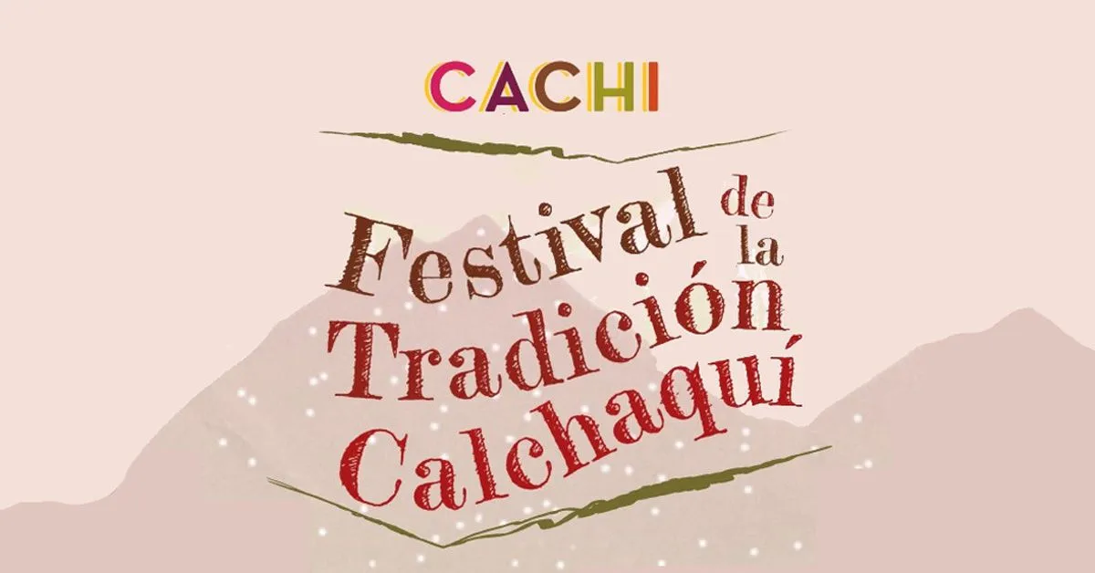 Festival de la Tradici&oacute;n Calchaqu&iacute; 