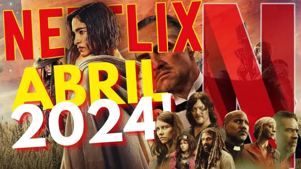 Conocé el listado de series y películas que Netflix tiene para vos en abril: algunas vienen de otras plataformas